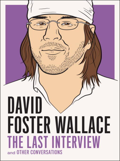 Title details for David Foster Wallace by David Foster Wallace - Wait list